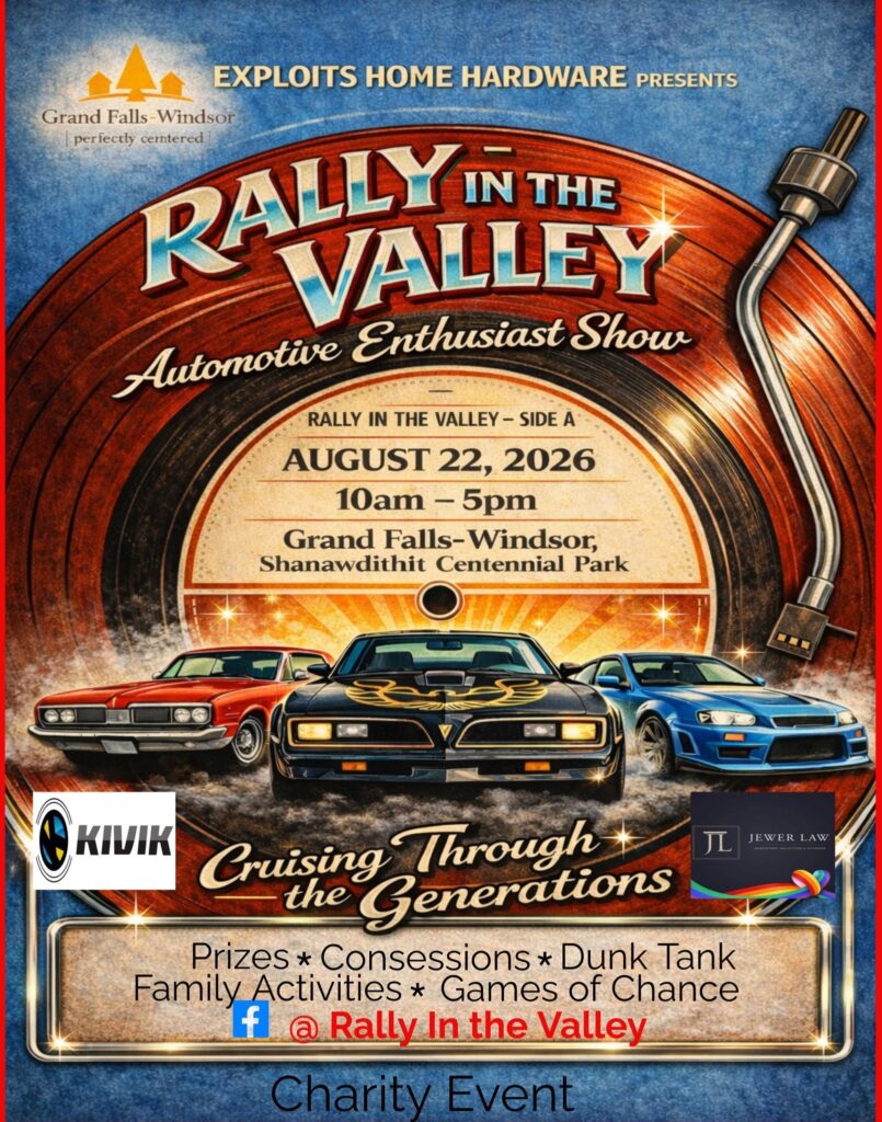 Exploits Home Hardware Presents Rally in the Valley Automotive Enthusiast Show event at Shanawdithit Centennial Park in Grand Falls-Windsor, NL on August 22, 2026