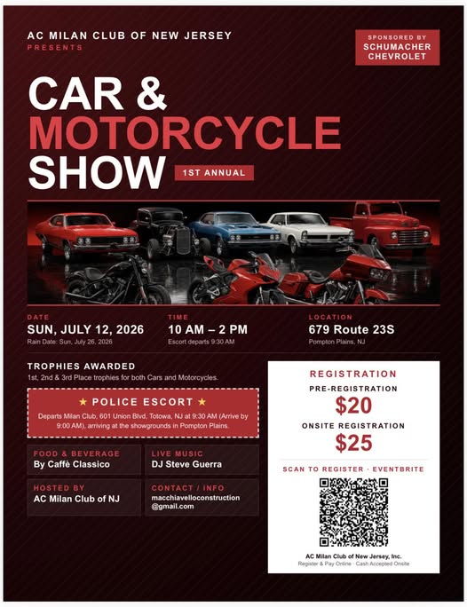 AC Milan Club of New Jersey 1st Annual Car & Motorcycle Show event at 679 Route 23S in Pompton Plains, NJ on July 12, 2026