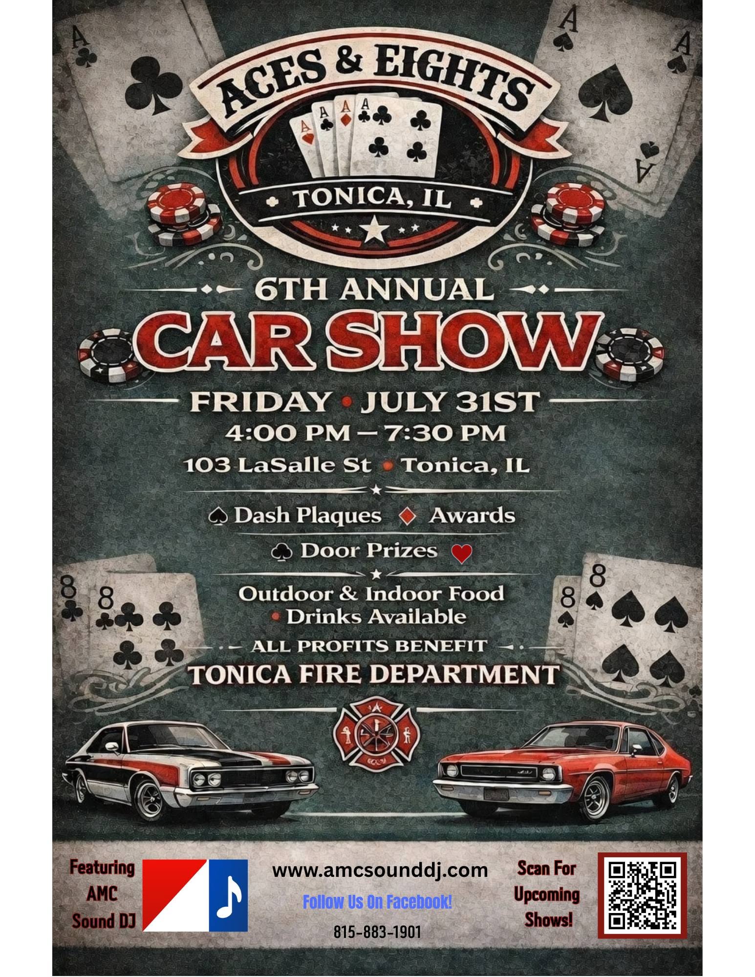 Aces & Eights 6th Annual Car Show event at 103 LaSalle St in Tonica, IL on July 31, 2026