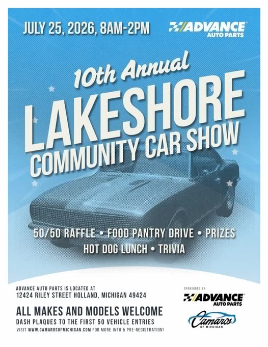 Advance Auto Parts 10th Annual Lakeshore Community Car Show event at Advance Auto Parts in Holland, MI on July 25, 2026