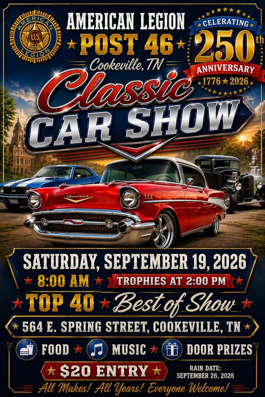 American Legion Post 46 Classic Car Show event at American Legion Post 46 in Cookeville, TN on September 19, 2026