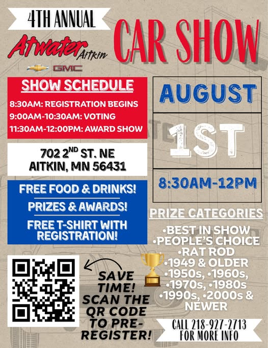 Atwater Aitkin 4th Annual Car Show event at 702 2nd St. NE in Aitkin, MN on August 1, 2026