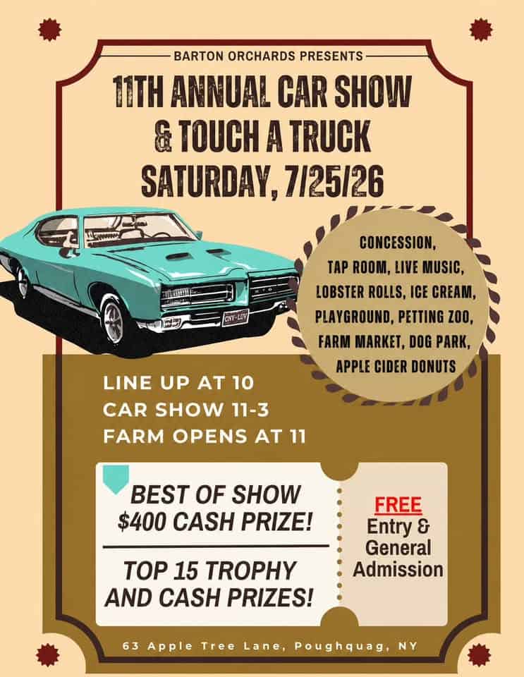 Barton Orchards 11th Annual Car Show & Touch a Truck event at Barton Orchards in Poughquag, NY on July 25, 2026