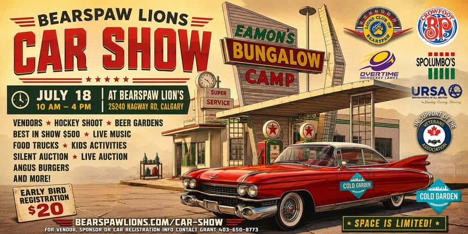 Bearspaw Lions Car Show & Backyard Barn Burner Cabaret event at Bearspaw Lions Club & Event Venue Hall Rentals in Calgary, AB on July 18, 2026