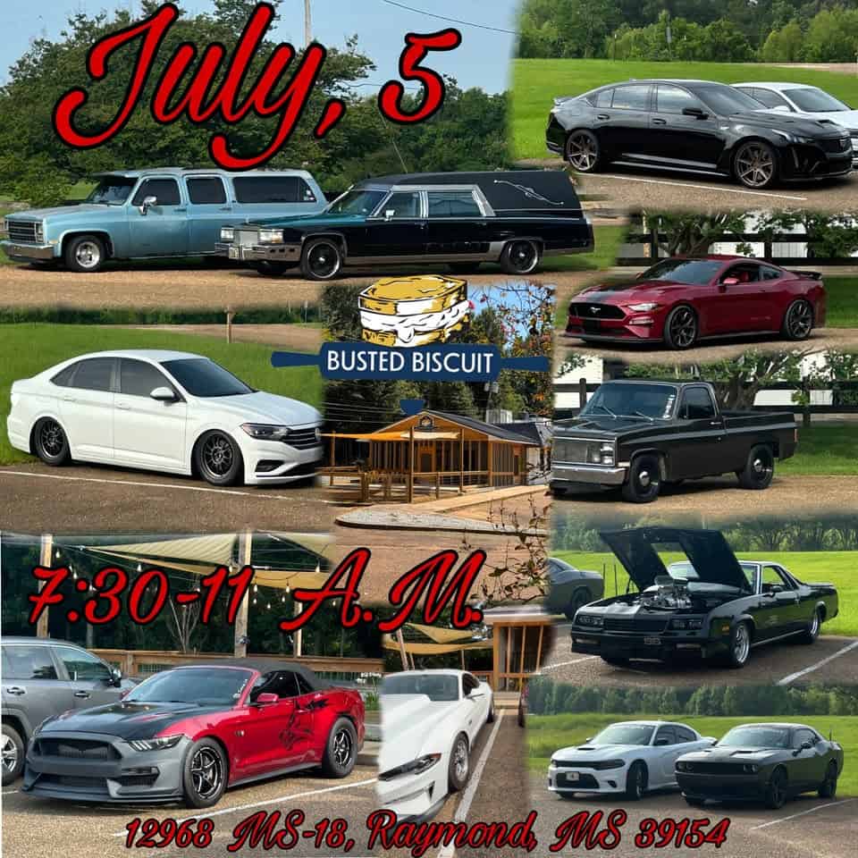 Busted Biscuit Cars and Coffee event at The Busted Biscuit in Raymond, MS on July 5, 2026