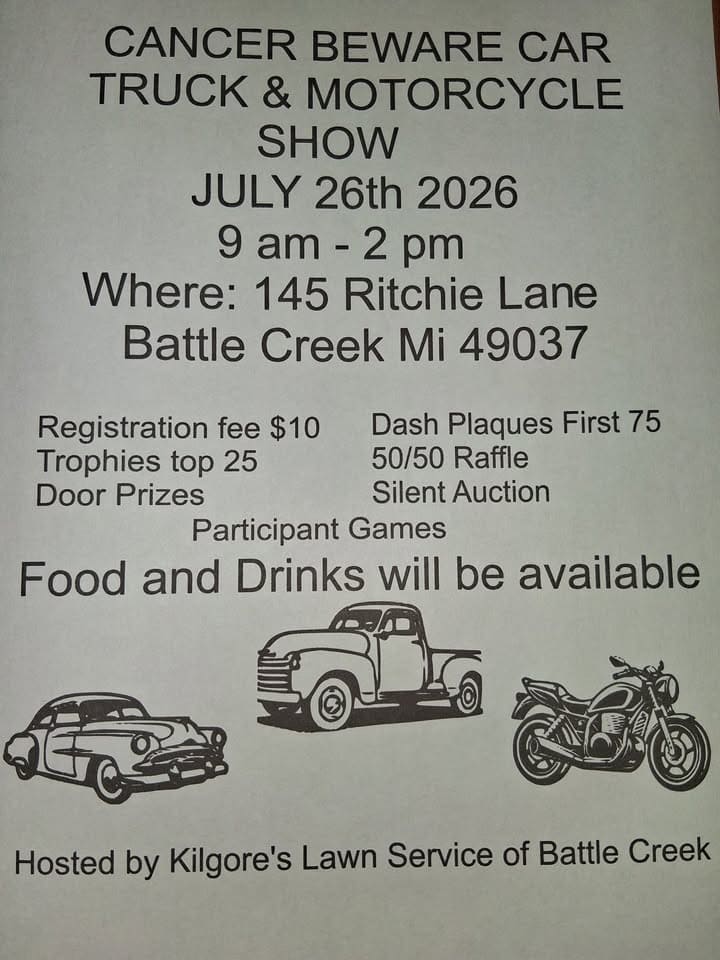 Cancer Beware Car, Truck & Motorcycle Show event at 145 Ritchie Lane in Battle Creek, MI on July 26, 2026
