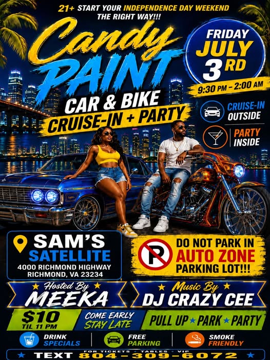 Candy Paint Car & Bike Cruise-In + Party event at Sam's Satellite in Richmond, VA on July 3, 2026