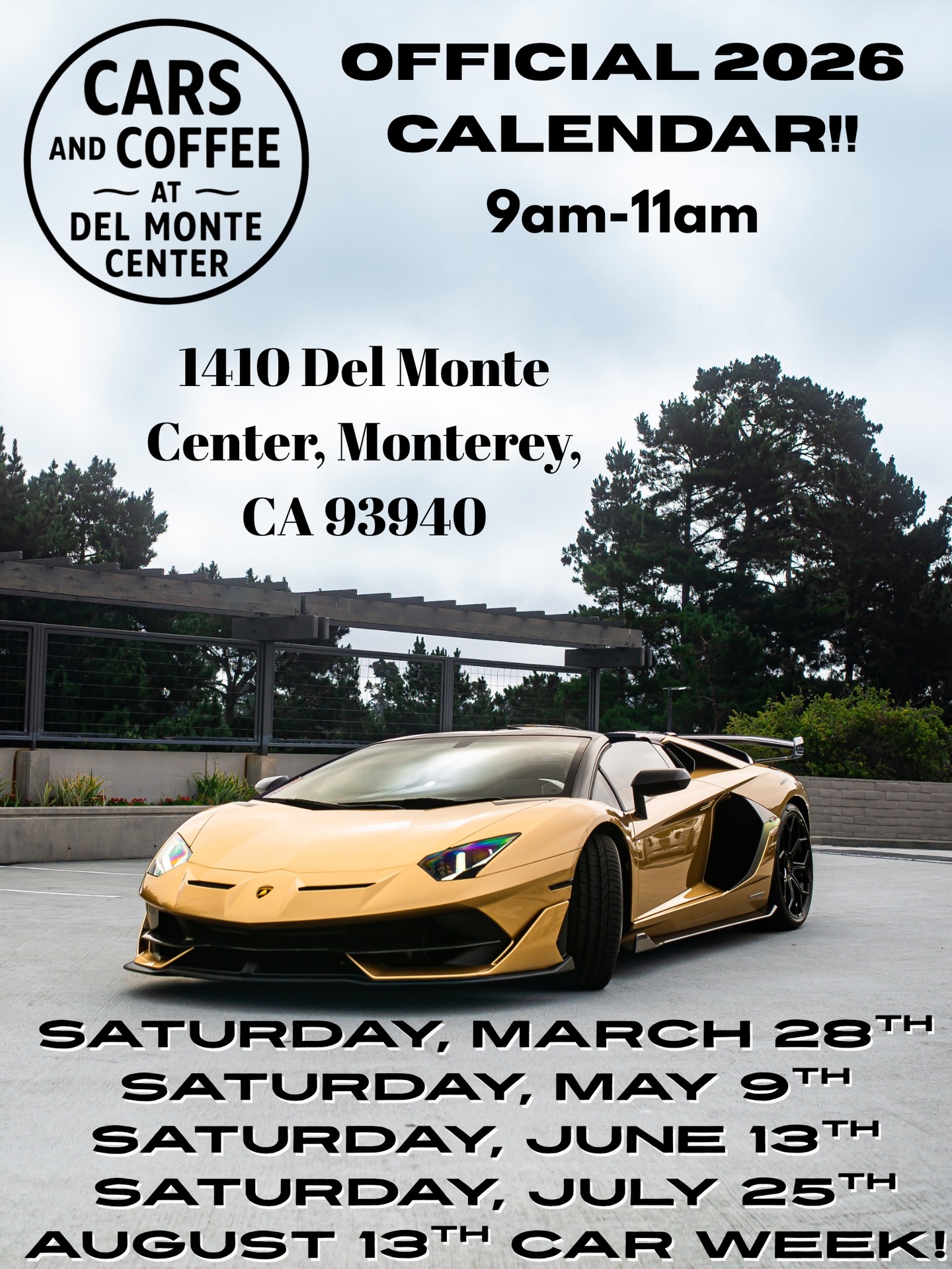 Cars and Coffee at Del Monte Center Official 2026 Calendar!! event at Del Monte Center in Monterey, CA on March 28, 2026