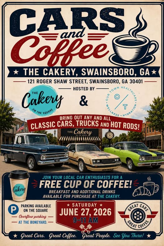 Cars and Coffee at The Cakery, Swainsboro event at The Cakery in Swainsboro, GA on June 27, 2026
