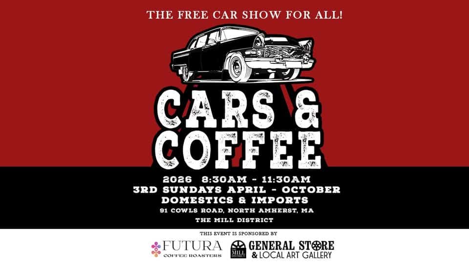 Cars & Coffee - North Amherst, MA event at The Mill District in Amherst, MA on June 21, 2026