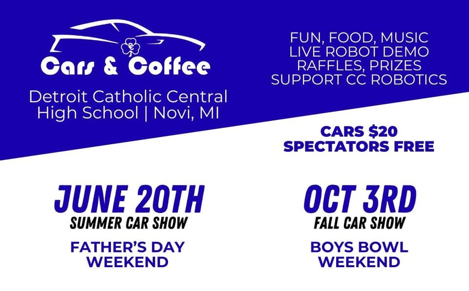 Cars & Coffee by CC Robotics event at Detroit Catholic Central High School in Novi, MI on June 20, 2026
