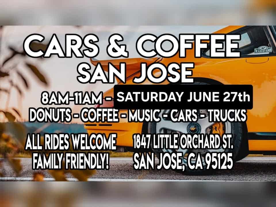 Cars & Coffee San Jose event at California's Finest Detail Supply in San Jose, CA on June 27, 2026
