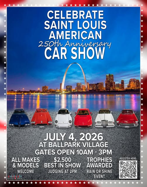 Celebrate Saint Louis American 250th Anniversary Car Show event at Ballpark Village in Saint Louis, MO on July 4, 2026