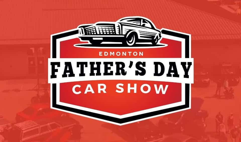 Celebration Church Edmonton Father's Day Car Show event at Celebration Church in Edmonton, AB on June 21, 2026