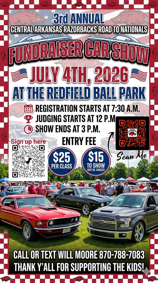 Central Arkansas Razorbacks Road to Nationals Fundraiser Car Show event at Redfield Ball Park in Redfield, AR on July 4, 2026