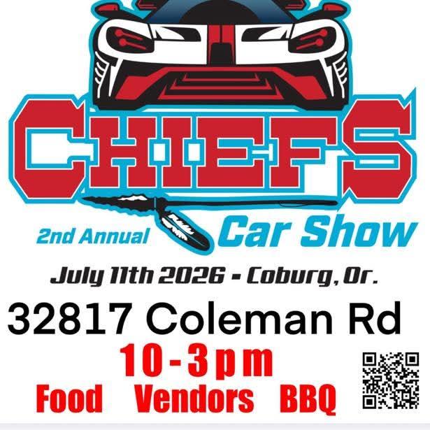 Chiefs 2nd Annual Car Show event at 32817 Coleman Rd in Coburg, OR on July 11, 2026