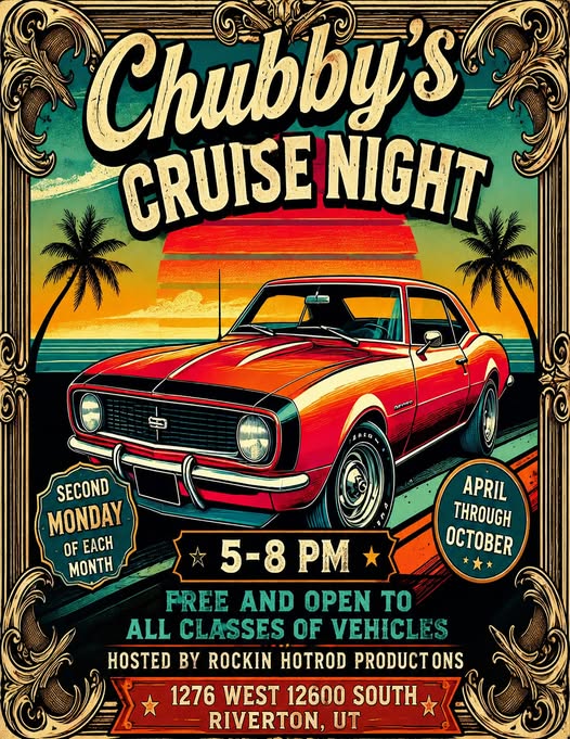 Chubby's Cruise Night event at 1276 West 12600 South in Riverton, UT on July 11, 2026