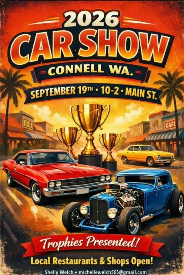 Connell Main Street Car Show event at Main Street in Connell, WA on September 19, 2026