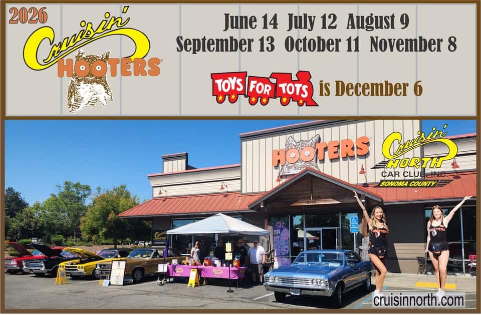 Cruisin' Hooters by Cruisin' North Car Club, Inc. event at Hooters in Rohnert Park, CA on July 12, 2026