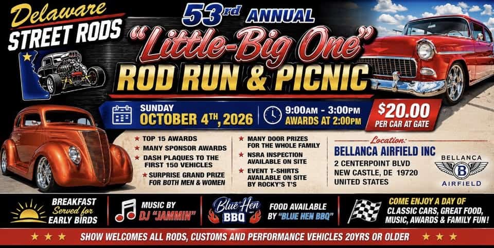 Delaware Street Rods 53rd Annual "Little-Big One" Rod Run & Picnic event at Bellanca Airfield Inc in New Castle, DE on October 4, 2026