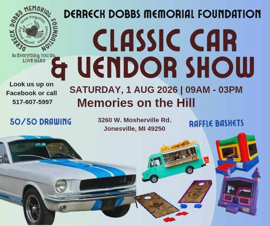 Derreck Dobbs Memorial Foundation Classic Car & Vendor Show event at Memories on the Hill in Jonesville, MI on August 1, 2026