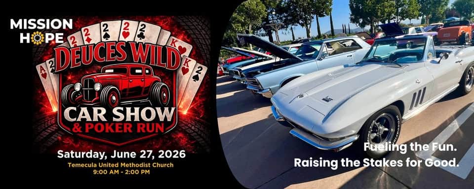 Deuces Wild Car Show & Poker Run event at Temecula United Methodist Church in Temecula, CA on June 27, 2026