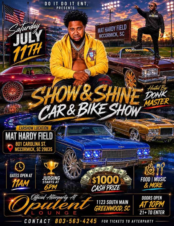 Do it Do it Ent. Show & Shine Car & Bike Show event at Mat Hardy Field in McCormick, SC on July 11, 2026