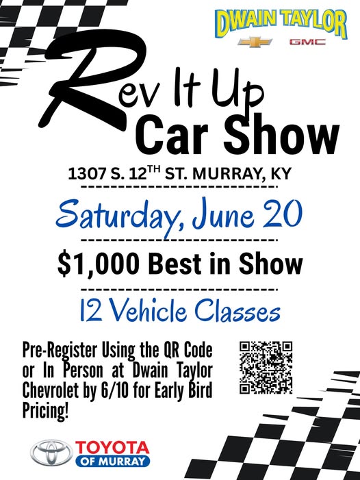 Dwain Taylor GMC Rev It Up Car Show event at 1307 S. 12th St. in Murray, KY on June 20, 2026