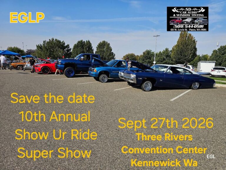 EGLP 10th Annual Show Ur Ride Super Show event at Three Rivers Convention Center in Kennewick, WA on September 27, 2026