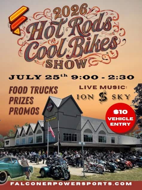 Falconer Power Sports Hot Rods & Cool Bikes Show event at Falconer Power Sports in Falconer, NY on July 25, 2026