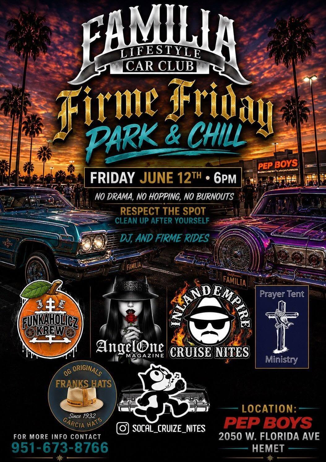 Familia Lifestyle Car Club Firme Friday Park & Chill event at Pep Boys in Hemet, CA on June 12, 2026