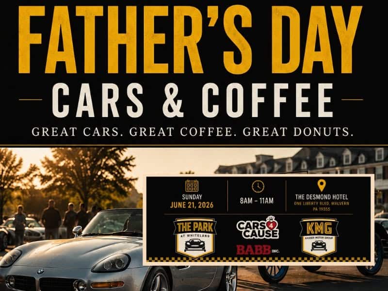 Father's Day Cars & Coffee at the Desmond Hotel event at The Desmond Hotel in Malvern, PA on June 21, 2026