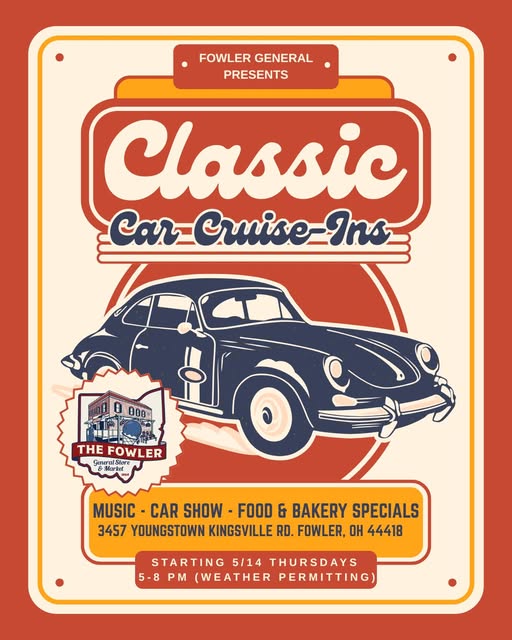 Fowler General Presents Classic Car Cruise-Ins event at The Fowler General Store & Market in Fowler, OH on May 14, 2026