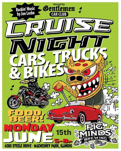 Gentlemen Car Club Cruise Night event at Pig Minds Brewing Company in Machesney Park, IL on July 20, 2026