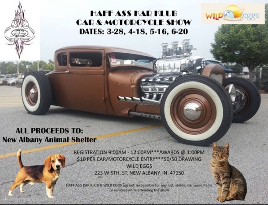 Haff Ass Kar Klub Car & Motorcycle Show event at Wild Eggs in New Albany, IN on June 20, 2026