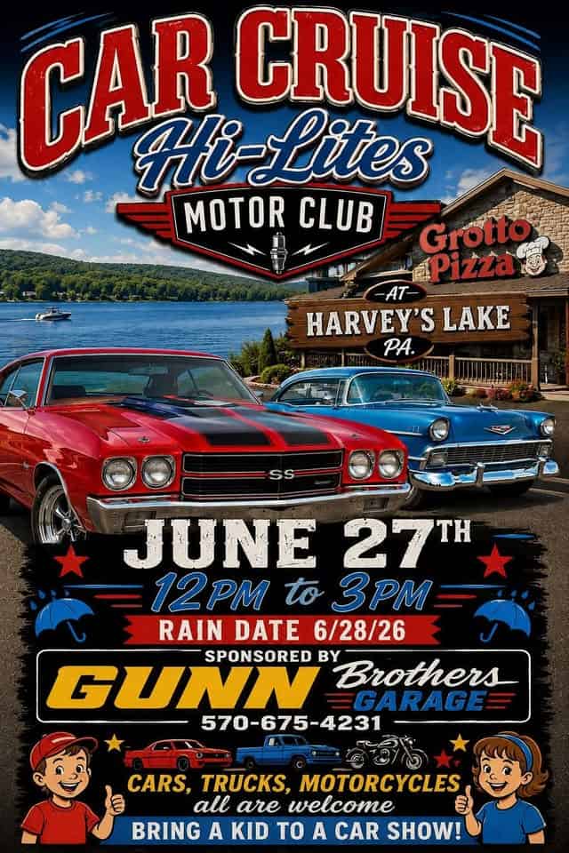 Hi-Lites Motor Club Car Cruise at Grotto Pizza Harvey's Lake event at Grotto Pizza Harvey's Lake in Harveys Lake, PA on June 27, 2026