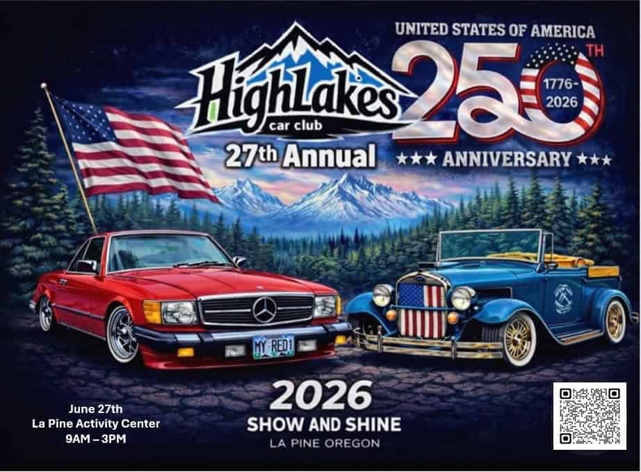High Lakes Car Club 27th Annual Show-n-Shine event at La Pine Activity Center in La Pine, OR on June 27, 2026