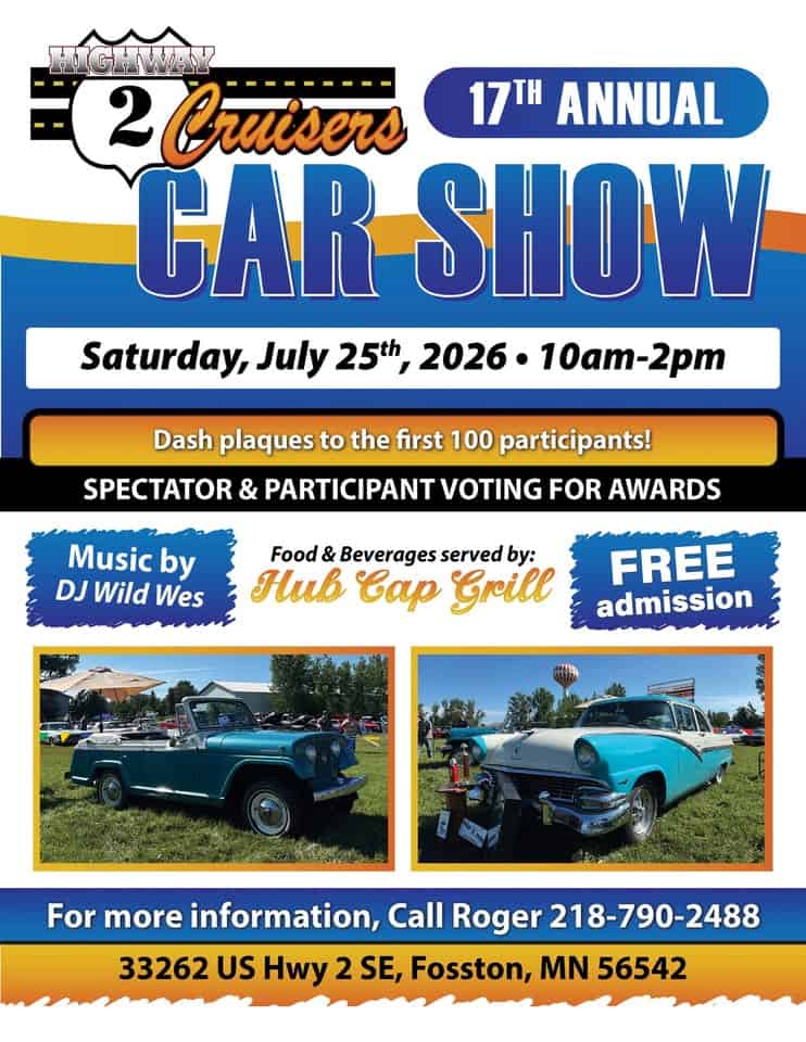Highway 2 Cruisers 17th Annual Car Show event at 33262 US Hwy 2 SE in Fosston, MN on July 25, 2026