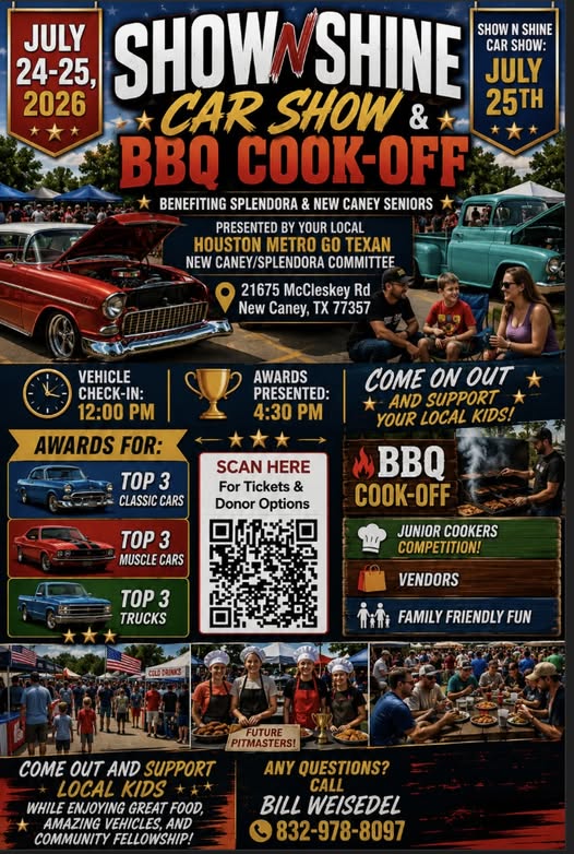 Houston Metro Go Texan Show N Shine Car Show & BBQ Cook-Off event at 21675 McCleskey Rd in New Caney, TX on July 24, 2026