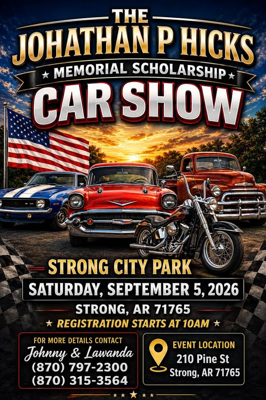 Johathan P Hicks Memorial Scholarship Car Show event at Strong City Park in Strong, AR on September 5, 2026