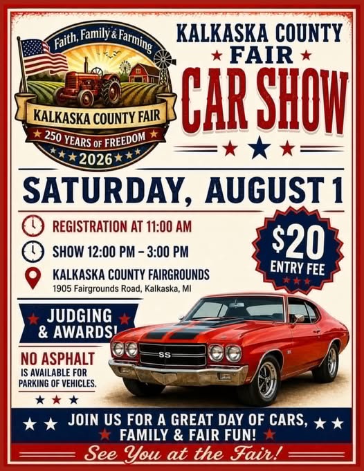 Kalkaska County Fair Car Show event at Kalkaska County Fairgrounds in Kalkaska, MI on August 1, 2026