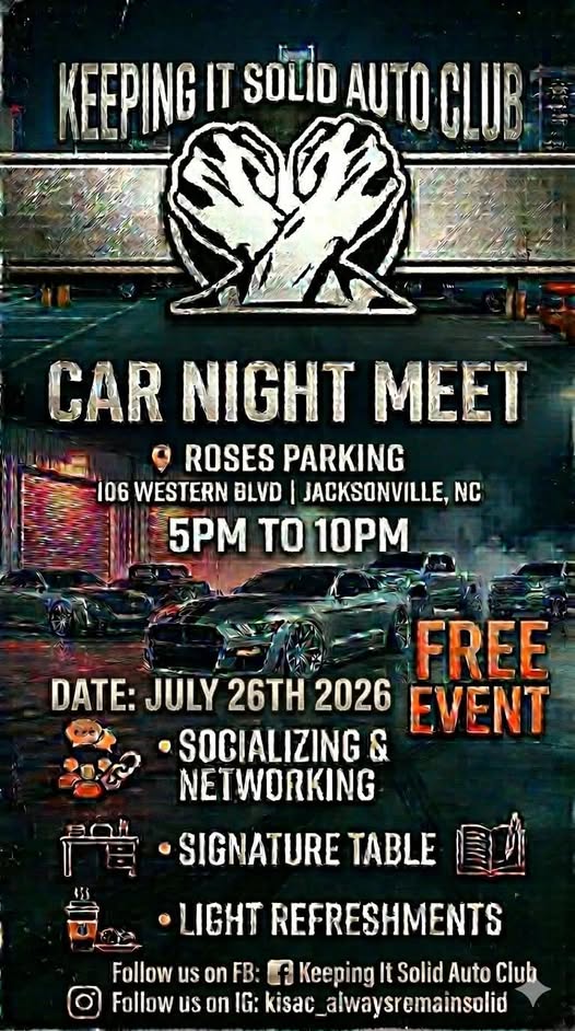 Keeping it Solid Auto Club Car Night Meet event at Roses Parking in Jacksonville, NC on July 26, 2026