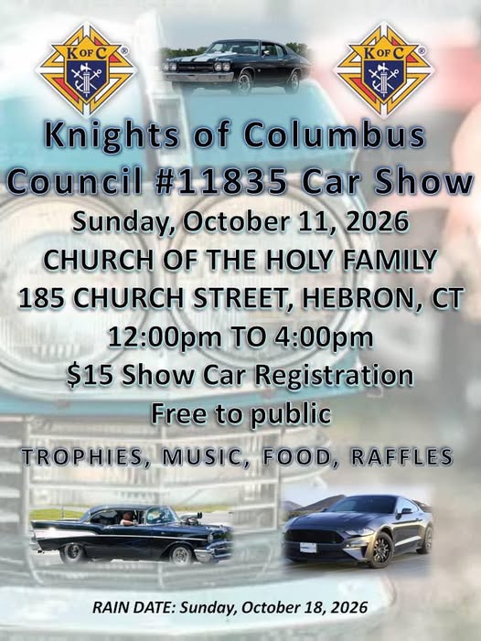 Knights of Columbus Council #11835 Car Show event at Church of the Holy Family in Hebron, CT on October 11, 2026