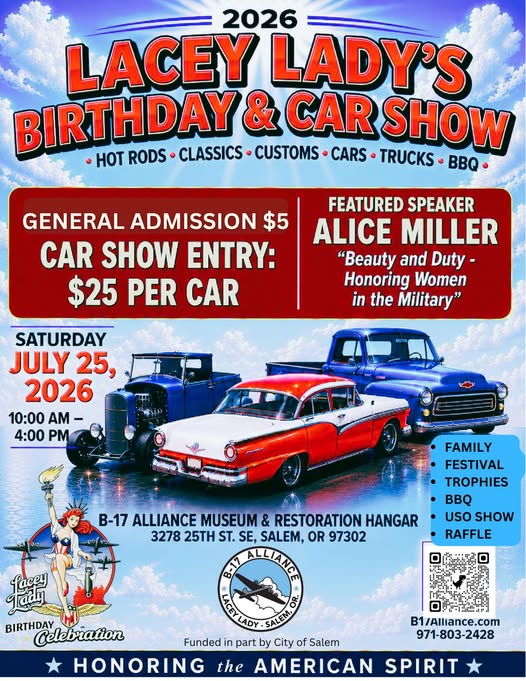 Lacey Lady's Birthday & Car Show event at B-17 Alliance Museum & Restoration Hangar in Salem, OR on July 25, 2026