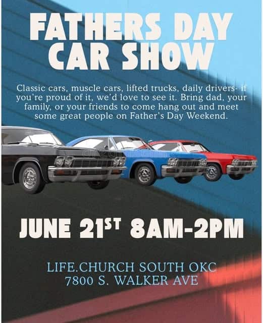 Life.Church South OKC Fathers Day Car Show event at Life.Church South OKC in Oklahoma City, OK on June 21, 2026