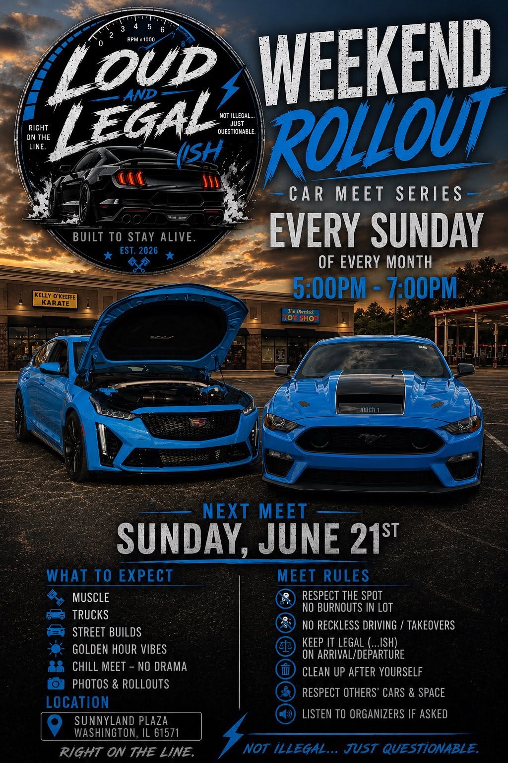Loud and Legal-ish Weekend Rollout Car Meet Series event at Sunnyland Plaza in Washington, IL on June 21, 2026