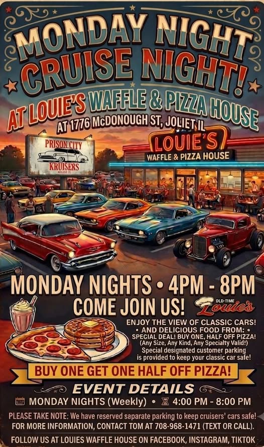 Louie's Waffle & Pizza House Monday Night Cruise Night event at Louie's Waffle & Pizza House in Joliet, IL on June 29, 2026