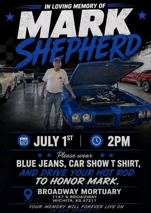 Mark Shepherd Memorial Car Show event at Broadway Mortuary in Wichita, KS on July 1, 2026