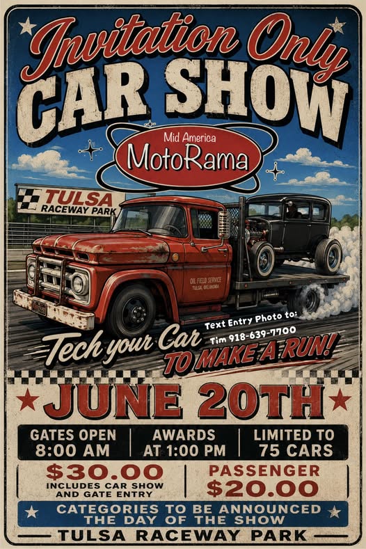 Mid America MotoRama Invitation Only Car Show event at Tulsa Raceway Park in Tulsa, OK on June 20, 2026
