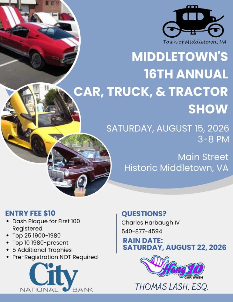 Middletown's 16th Annual Car, Truck, & Tractor Show event at Historic Middletown in Middletown, VA on August 15, 2026
